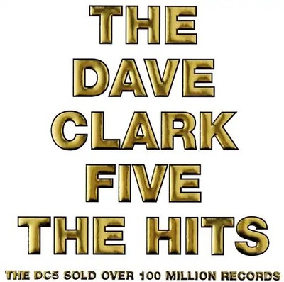 the Dave Clark Five - Hits [Embossed Slipcase]