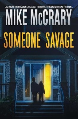 Mike McCrary Someone Savage (Taschenbuch)