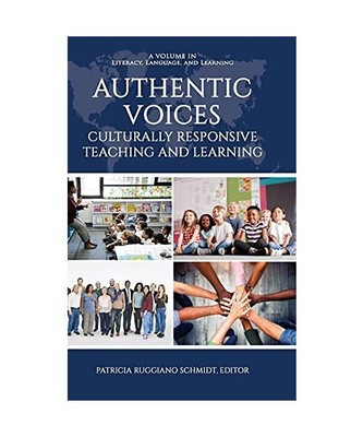 Authentic Voices: Culturally Responsive Teaching and Learning