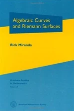 Algebraic Curves and Riemann Surfaces (Graduate Studies in Mathematics, Vol 5) 