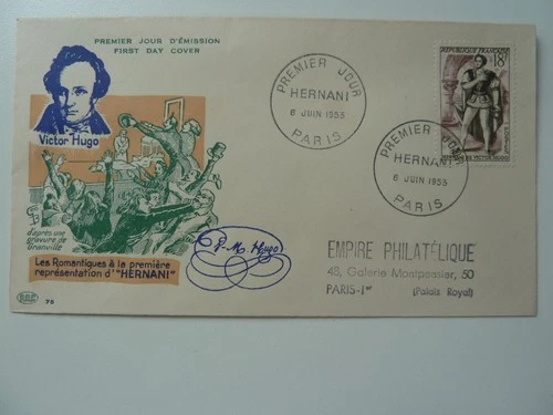 France FDC 1953 Victor Hugo Hernani P.A.C. Signed P M Hugo? not guaranteed