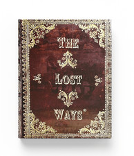 The Lost Ways (HardCover special edition)