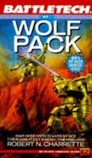 Battletech 04: Wolf Pack by Robert N Charrette: Used