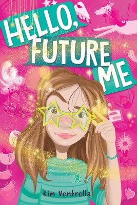 Hello, Future Me - Ventrella, Kim - Good - See condition notes
