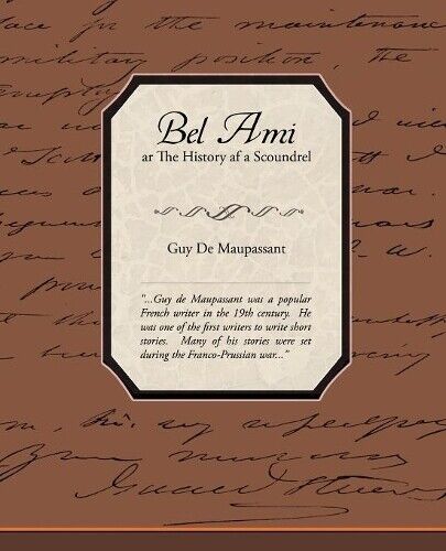 Thumbnail - Guy De Maupassant Bel Ami Or The History Of A Scoundrel (taschenbuch)