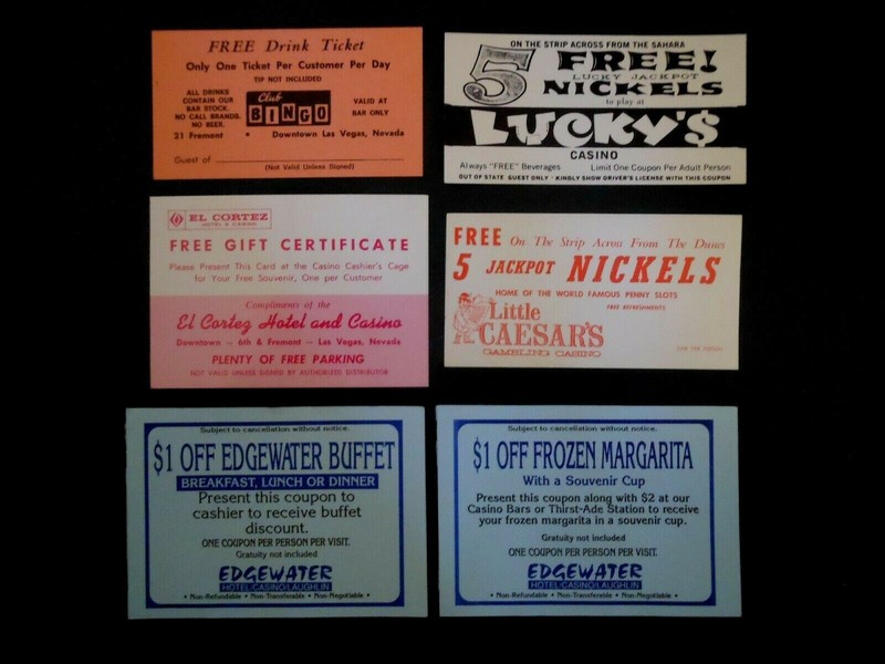 6 CASINO COUPONS CLUB BINGO, LUCKY'S, EL CORTEZ, LITTLE CAESAR'S & EDGEWATER 
