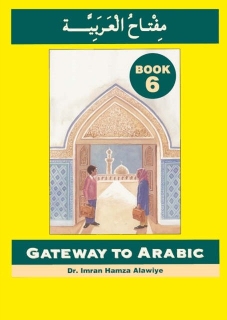 Gateway To Arabic Series - Book 6 - Image 6