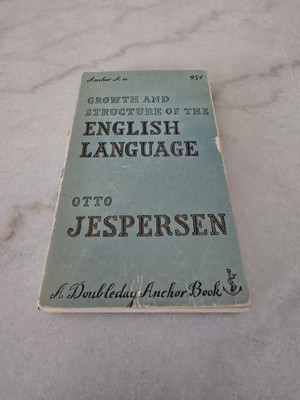Growth and Structure of the English Language by Otto Jespersen Paperback