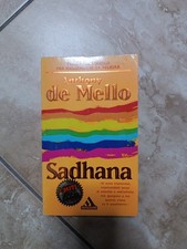 Anthony De Mello, Sadhana, I Miti Mondadori, 1998 LS