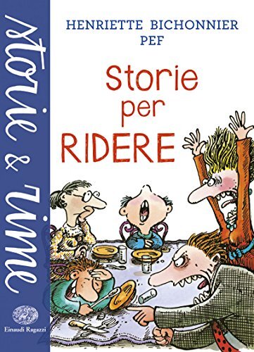 9788866562764 Storie per ridere. Ediz. illustrata - Henriette Bichonnier,Pef,G.