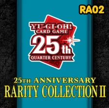 YuGiOh Rarity Collection 2 RA02 Choose Your Own Singles 1st Ed Cards In Stock