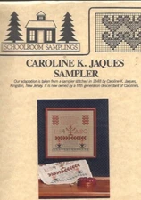 Schoolroom Samplings "Caroline K. Jaques Sampler" Counted Cross Stitch Pattern