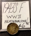 1943 S Mercury Silver Dime F! WWII! Neat Album Tone! ENN Coins