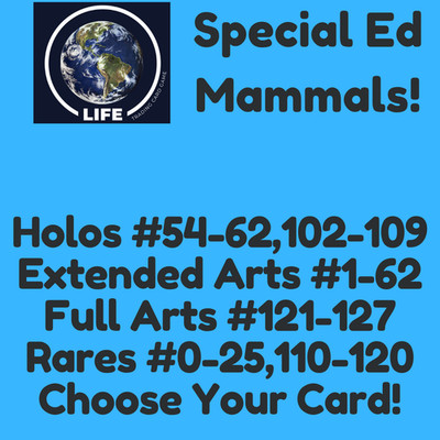 LIFE TCG Mammals SE - Choose Your Card! Holos Rares Extended Arts & Full Arts