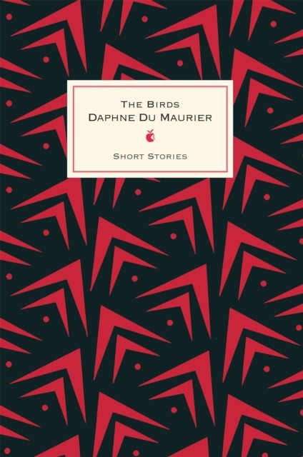 The Birds And Other Stories by Daphne Du Maurier (Hardback Book)