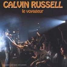 Le Voyageur von Calvin Russell | CD | Zustand gut