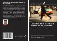 Los Retos De La Movilidad Urbana En Las Ciudades Rafhael Mascarenhas Taschenbuch
