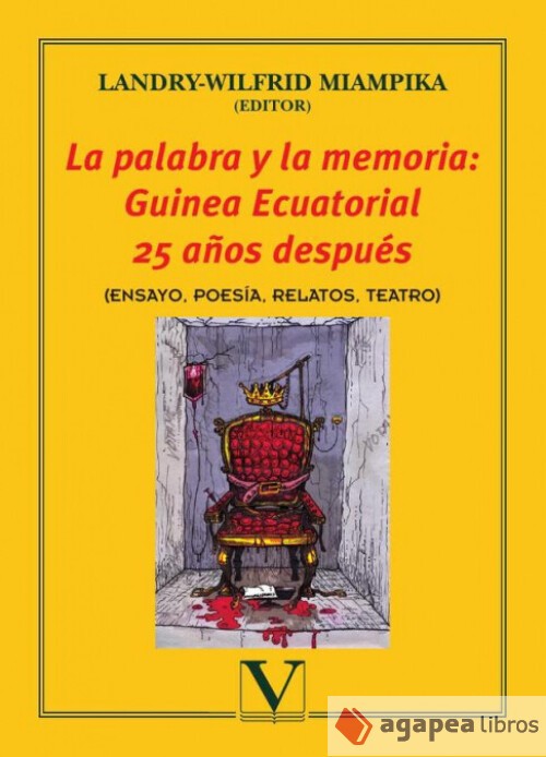 La palabra y la memoria: Guinea Ecuatorial 25 años después