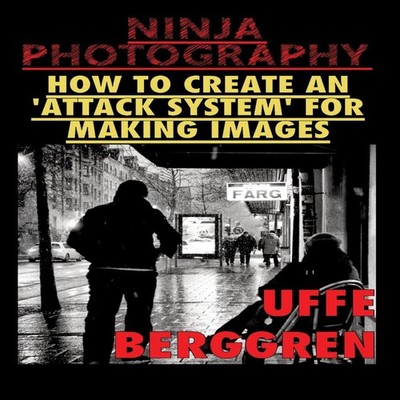 Ninja PhotographyHow to create an 'attack system' for making imag