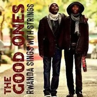 Rwanda Sings With Strings | The Good Ones | Audio-Cd | CD | 2025