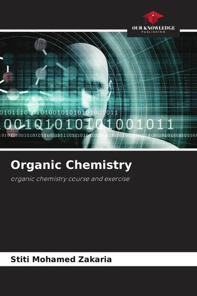 Stiti Mohamed Zakaria | Organic Chemistry | Taschenbuch | Englisch (2023)-image