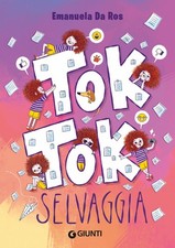 Emanuela Da Ros Laura Borio Tok Tok Selvaggia (Hardback) (UK IMPORT)