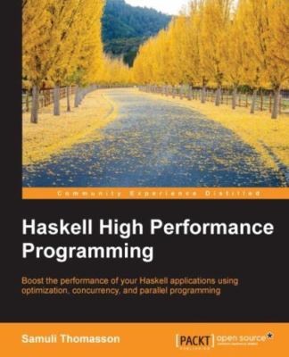 Haskell High Performance Programming, Brand New, Free shipping in the US