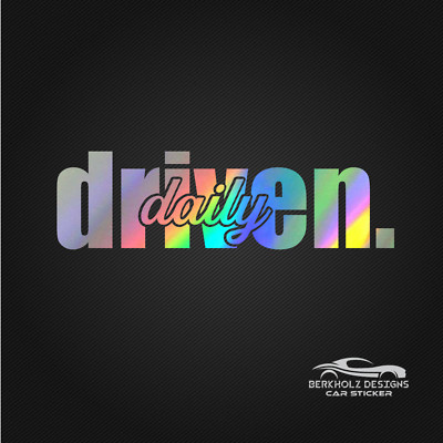 daily driven  Aufkleber  Autoaufkleber Tuningsticker DUB