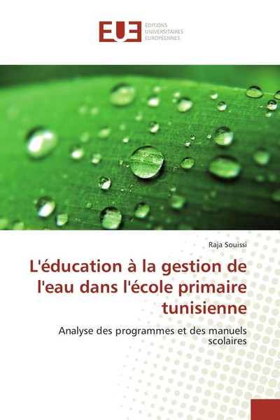 L'éDucation à La Gestion De L'eau Dans L'éCole Primaire Tunisienne Raja Souissi-image