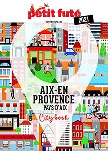 Guide Aix-en-Provence 2021 Petit Futé: Pays dAix v... | Buch | Zustand sehr gut