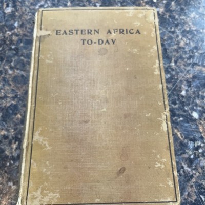 Eastern Africa To-Day published 1928