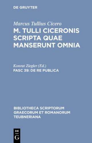 Bibliotheca Scriptorum Graecorum Et Romanorum Teubneriana Ser.: De Re ...