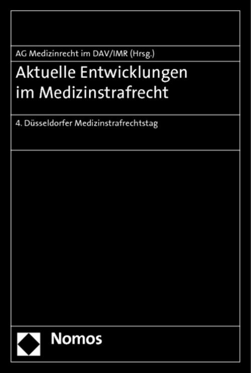 Thumbnail - Aktuelle Entwicklungen Medizinstrafrecht Anwaltverein (u. A.)
