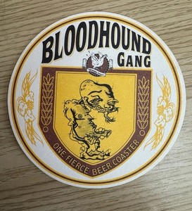 Bloodhound Gang One Fierce Beer Coaster | eBay