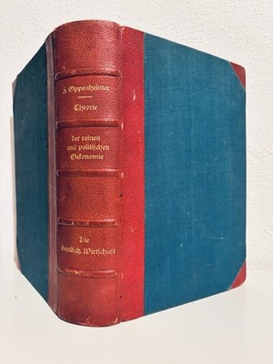 System der Soziologie - Dritter Band Theorie der reinen und Politischen Oek. ELW