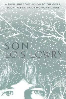 Son (Giver Quartet) - Paperback By Lowry, Lois - GOOD