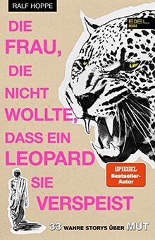 Die Frau, die nicht wollte, dass ein Leopard sie verspei... | Buch | Zustand gut