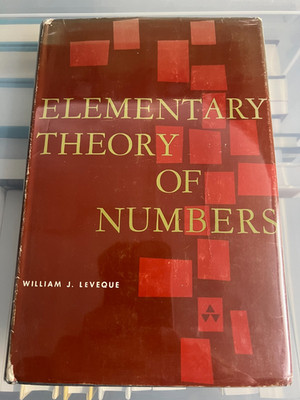 ELEMENTARY THEORY OF NUMBERS - WILLIAM J. LEVEQUE - HARDBACK WITH DUSTJACKET