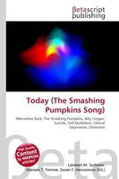 Lambert M. Surhone (U. A.) | Today (The Smashing Pumpkins Song) | Taschenbuch