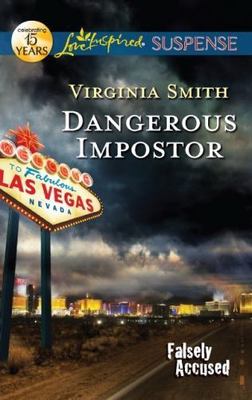 Dangerous Impostor (Falsely Accused) by Smith, Virginia