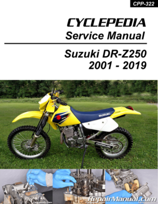 2001-2019 Suzuki DRZ250 Cyclepedia Motorcycle Service Repair