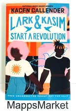Lark & Kasim Start a Revolution by Kacen Callender PB ARC ~ Uncorrected Proof