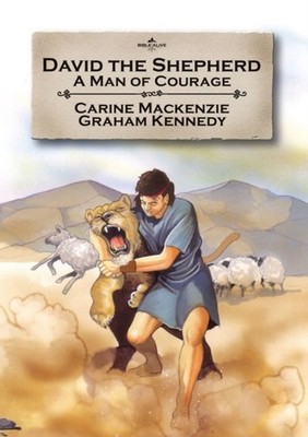 David the Shepherd A man of courage by Carine MacKenzie (Paperback Book)