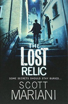 Das verlorene Relikt: Der actionreiche Spannungsthriller, aus... - Mariani, Scott