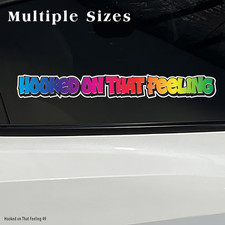 Hooked On That Feeling Fish Boat Vinyl Sticker Decal BOGO