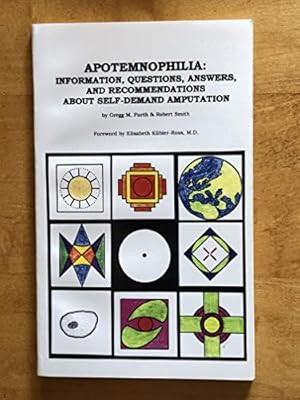 Apotemnophilie: Informationen, Fragen, Antworten und Empfehlungen zur Selbst-