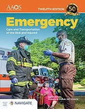 Emergency Care and Transportation of the Sick...