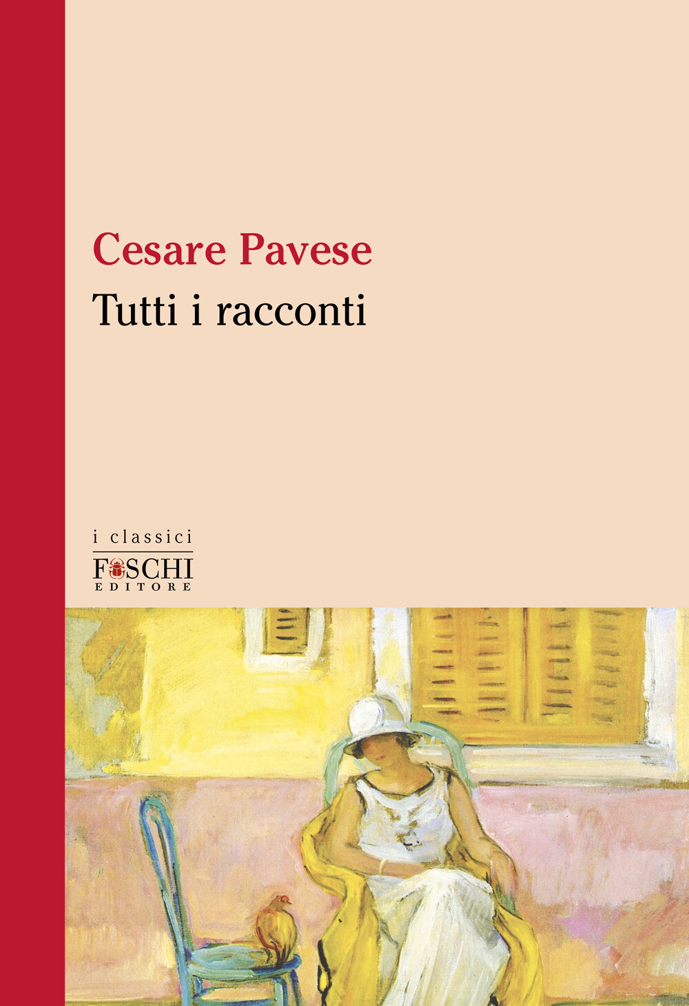 Tutti i racconti - Pavese Cesare