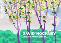 David Hockney. A Year In Normandie And Some Other Thoughts About Painting, ...