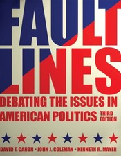 Faultlines: Debating the Issues in American Politics by Canon, David T.